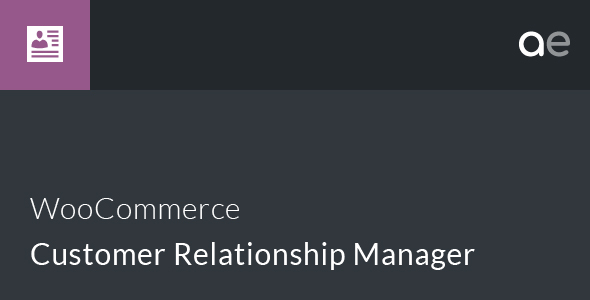 WooCommerce Customer Relationship Manager 客户关系管理插件 [v3.6.3]