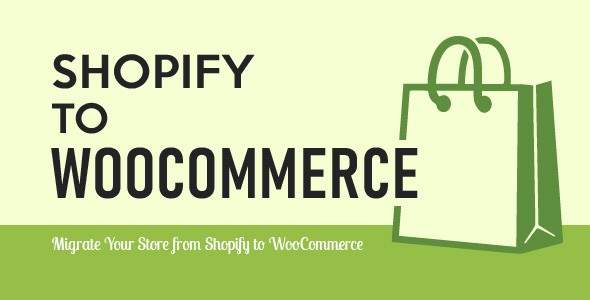 Shopify商品数据迁移插件Import Shopify to WooCommerce中英文版 [v1.2.3]