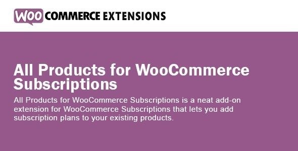 订阅定期/周期付款 All Products for WooCommerce Subscriptions [v4.1.5]
