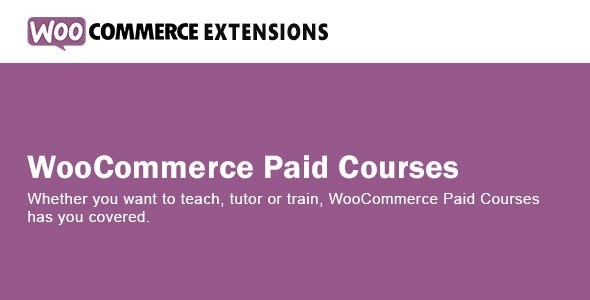 WooCommerce 付费课程插件WooCommerce Paid Courses中英文汉化版 [代购]